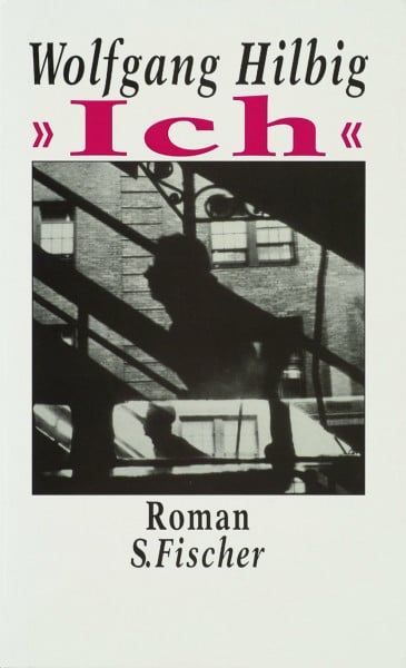 Hilbig, Wolfgang »Ich«: Roman: Roman. Ausgezeichnet mit dem Bremer Literaturpreis 1994