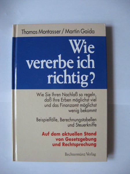 Montasser, Thomas Wie vererbe ich richtig?