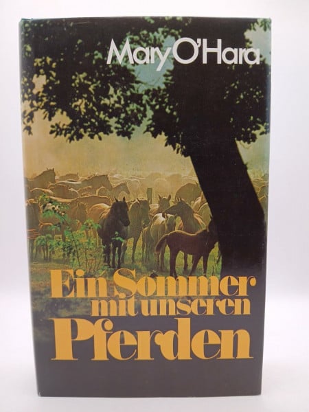 Mary O Hara Ein Sommer mit unseren Pferden