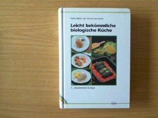 Mayr, Peter Leicht bekömmliche biologische Küche