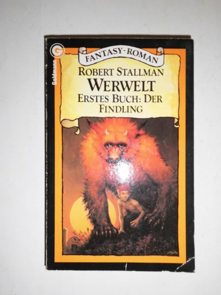 Stallman, Robert Werwelt I. Der Findling.