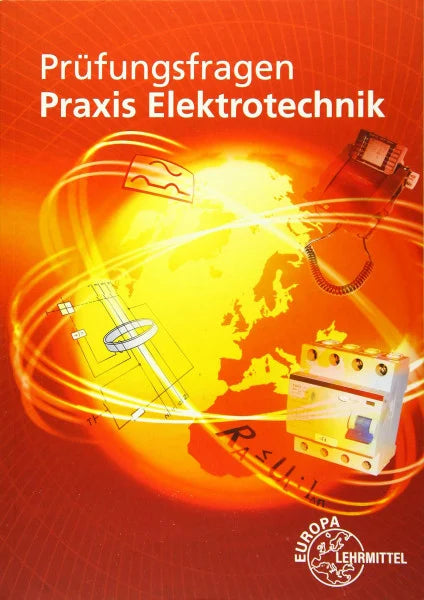 Feustel, Bernd Prüfungsfragen Praxis Elektrotechnik