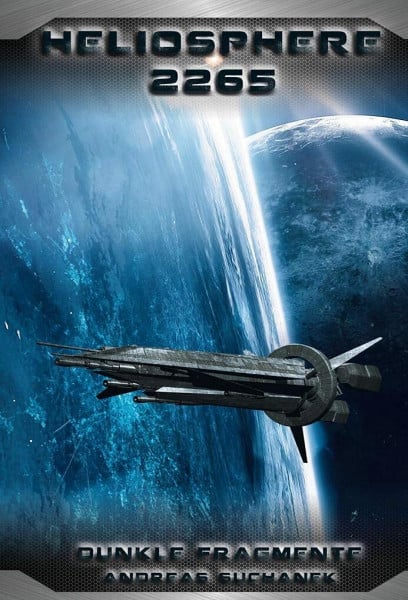 Suchanek, Andreas Heliosphere 2265 - Der Fraktal-Zyklus 1 - Dunkle Fragmente (Bände 1-4)