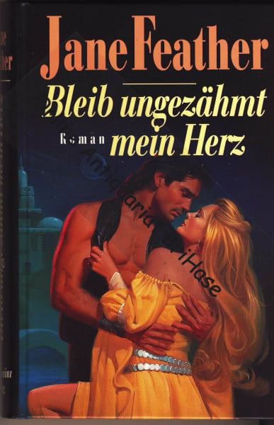 Jane Feather Bleib ungezähmt mein Herz