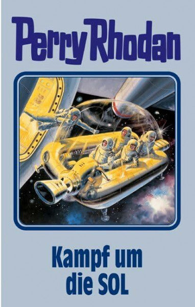 Voltz, William Kampf um die SOL. Perry Rhodan 83 (Perry Rhodan Silberband, Band 83)