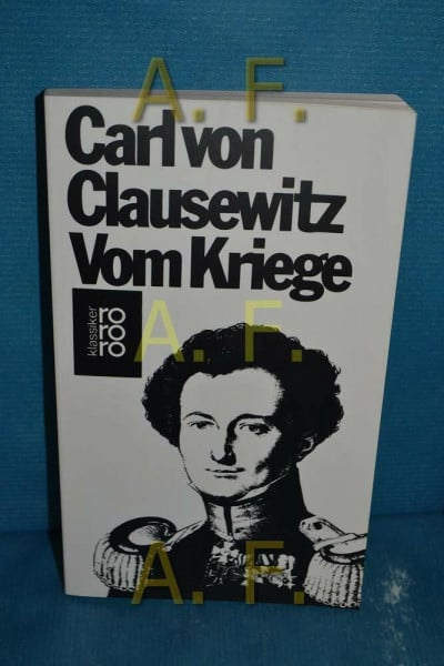 Clausewitz, Carl von Vom Kriege