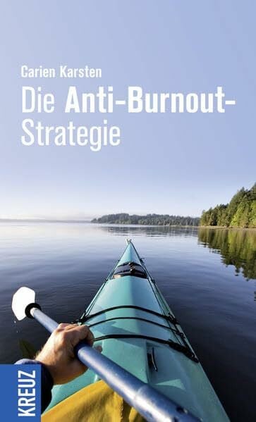 Heitzer-Gores, Waltraud Die Anti-Burnout-Strategie