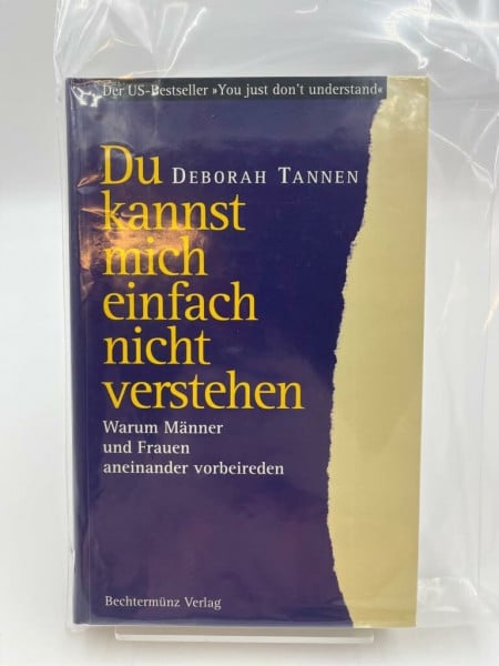 Tannen, Deborah Du kannst mich einfach nicht verstehen: Warum Männer und Frauen aneinander vorbeireden