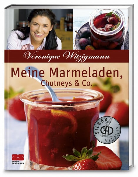 Witzigmann, Véronique Meine Marmeladen, Chutneys & Co.: Sonderausgabe