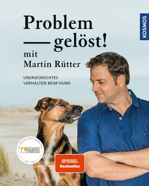 Rütter, Martin Problem gelöst! mit Martin Rütter: Unerwünschtes Verhalten beim Hund
