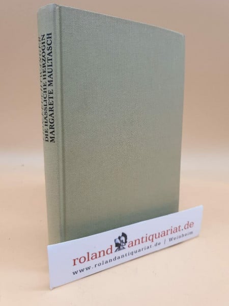 Feuchtwanger, Lion Die hässliche Herzogin Margarete Maultaschen,