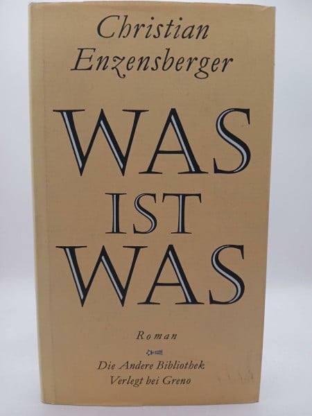 Christian Enzensberger Was ist Was. Roman
