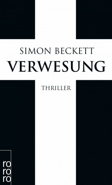 Beckett, Simon Verwesung: Thriller | Band 4 der David-Hunter-Reihe