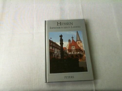 Nagel, Wolfgang A. Hessen, Impressionen eines Landes: Einf. v. Herbert Heckmann. Dtsch.-Engl.-Französ.