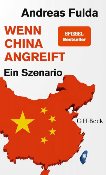 Fulda, Andreas Wenn China angreift: Ein Szenario (Beck Paperback)
