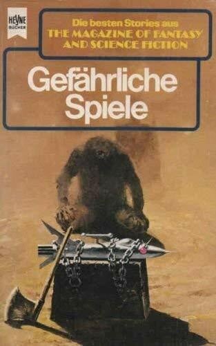 Kluge, Manfred (Hrsg.) The Magazine of Fantasy and Science Fiction 62. Gefährliche Spiele.