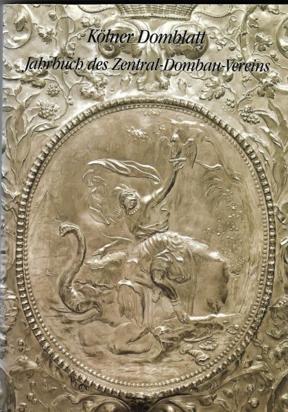 Arnold Wolff Kölner Domblatt: Jahrbuch des Zentral-Dombau-Vereins