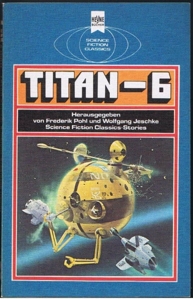 Wolfgang Jeschke (Herausgeber) Titan VI.