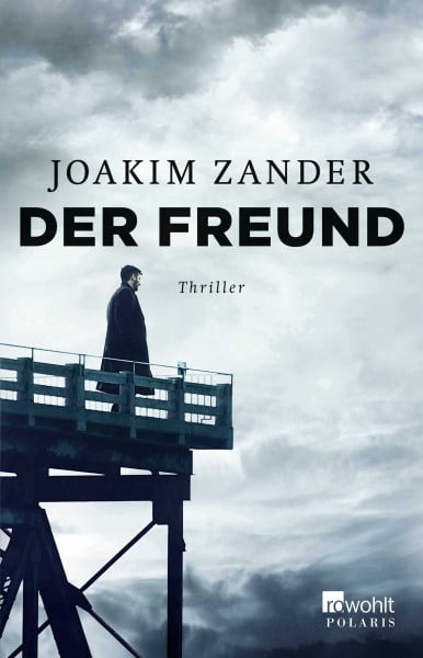 Zander, Joakim Der Freund: Thriller aus Schweden (Klara Walldéen, Band 3)