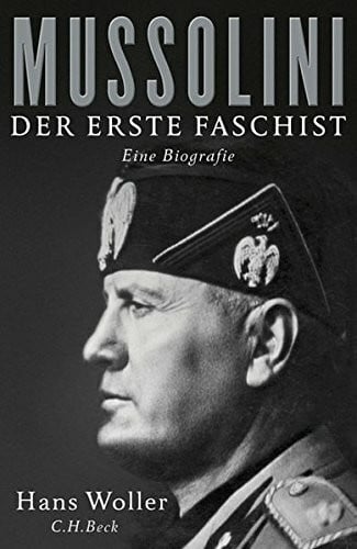 Woller, Hans Mussolini: Der erste Faschist