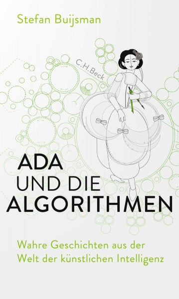 Jänicke, Bärbel Ada und die Algorithmen: Wahre Geschichten aus der Welt der künstlichen Intelligenz