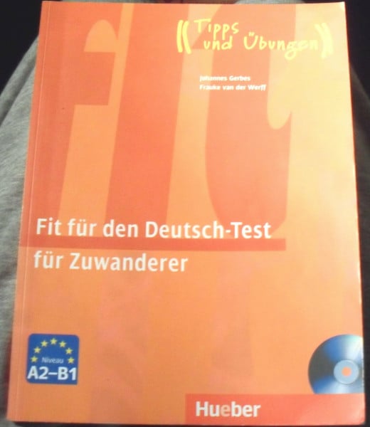 Gerbes, Johannes Fit für den Deutsch-Test für Zuwanderer: Deutsch als Fremdsprache / Übungsbuch mit integrierter Audio-CD (Fit für ... Erwachsene)
