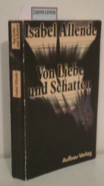 Isabel Allende Von Liebe und Schatten. Roman