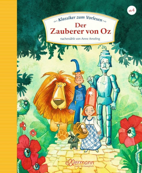 Baum, L. Frank Klassiker zum Vorlesen. Der Zauberer von Oz: Der magische Kinderbuch-Klassiker ab 4 Jahren kindgerecht neu erzählt
