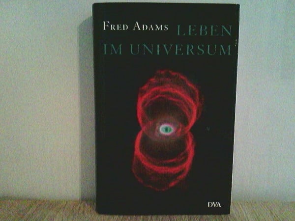 Adams, Fred Leben im Universum