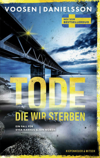 Danielsson, Kerstin Signe Tode, die wir sterben: Ein Fall für Svea Karhuu und Jon Nordh | Schwedische Hochspannung vom Bestseller-Duo (Tatort Malmö, Band 1)