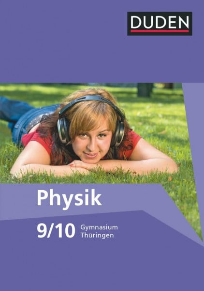 Meyer, Lothar Duden Physik - Gymnasium Thüringen - 9./10. Schuljahr: Schulbuch