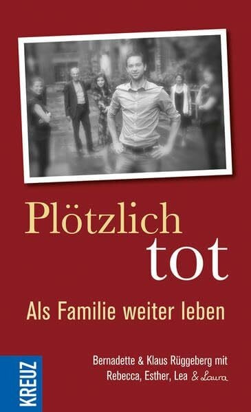 Rüggeberg, Laura Plötzlich tot: Als Familie weiter leben