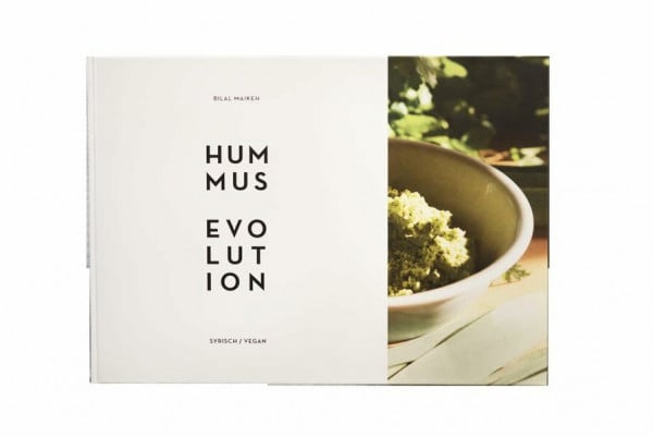 Bilal, Maikeh Bilals Hummus Evolution: syrisch / veganes Kochbuch