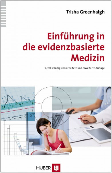 Greenhalgh, Trisha Einführung in die evidenzbasierte Medizin