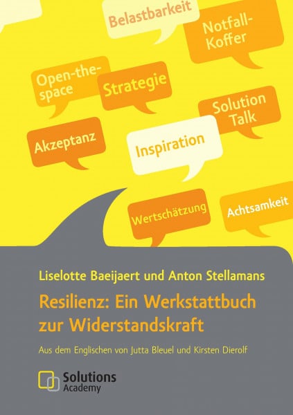 Baeijaert, Liselotte Resilienz: Ein Werkstattbuch zur Widerstandskraft: Aus dem Englischen von Jutta Bleuel und Kirsten Dierolf