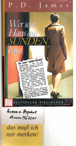 James, P D Wer sein Haus auf Sünden baut. Bild Bestseller Bibliothek Band 22