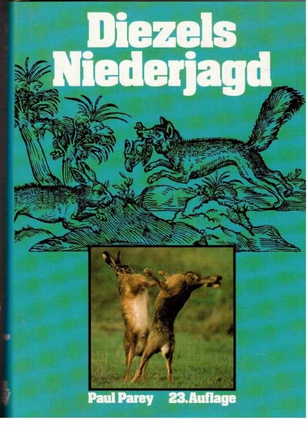 Karl von Eggeling Diezels Niederjagd Diezels Niederjagd
