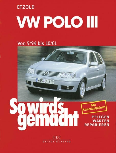 Etzold, Rüdiger VW Polo III 9/94 bis 10/01: So wird's gemacht - Band 97
