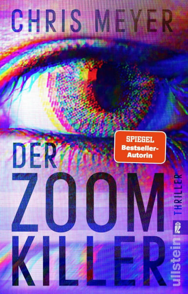 Meyer, Chris Der Zoom-Killer: Thriller | Brutaler Psychothriller: Ein Serienkiller inszeniert seine Taten live. BKA-Profiler ermittelt unter Hochdruck. Spannung bis zur letzten Seite (Tom-Bachmann-Serie, Band 2)