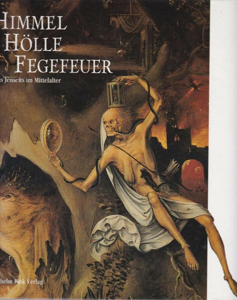 JEZLER, P., ED. Himmel, Hölle, Fegefeuer: Das Jenseits im Mittelalter. Eine Ausstellung des Schweizerischen Landesmuseums in Zusammenarbeit mit dem Schnütgen-Museum ... des Wallraf-Richartz-Museums