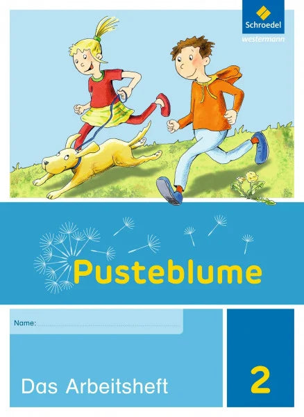 Kraft, Dieter Pusteblume. Sachunterricht - Ausgabe 2017 für Niedersachsen, Hessen, Rheinland-Pfalz, Saarland und Schleswig-Holstein: Arbeitsheft 2