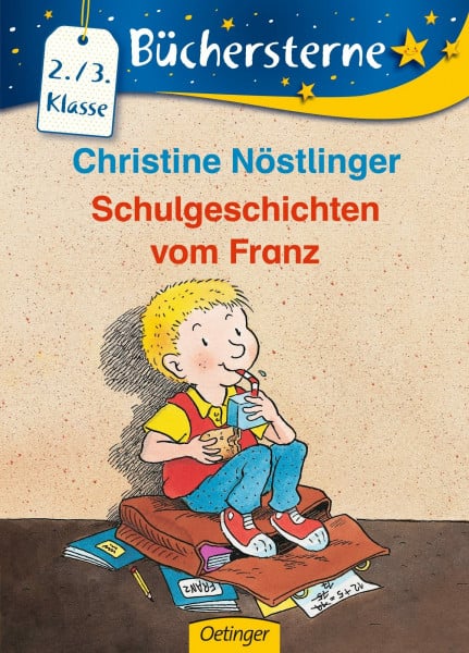 Dietl, Erhard Schulgeschichten vom Franz: Büchersterne. 2./3. Klasse