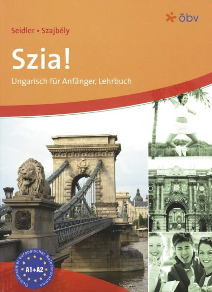 Seidler, Andrea Szia! A1–A2: Ungarisch