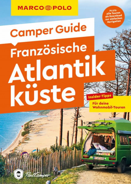 Ginzel, Leon MARCO POLO Camper Guide Französische Atlantikküste: Insider-Tipps für deine Wohnmobil-Touren