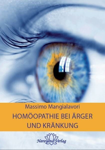 Mangialavori, Massimo Homöopathie bei Ärger und Kränkung