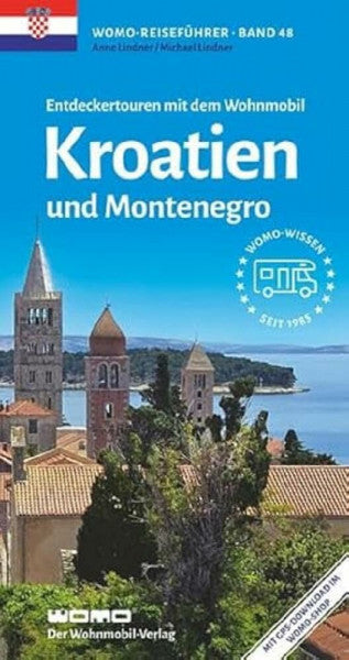 Lindner, Michael Entdeckertouren mit dem Wohnmobil Kroatien und Montenegro (Womo-Reihe, Band 48)
