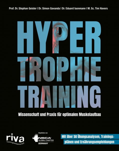 Gavanda, Simon Hypertrophietraining: Wissenschaft und Praxis für optimalen Muskelaufbau. Mit über 50 Übungsanalysen, Trainingsplänen und Ernährungsempfehlungen