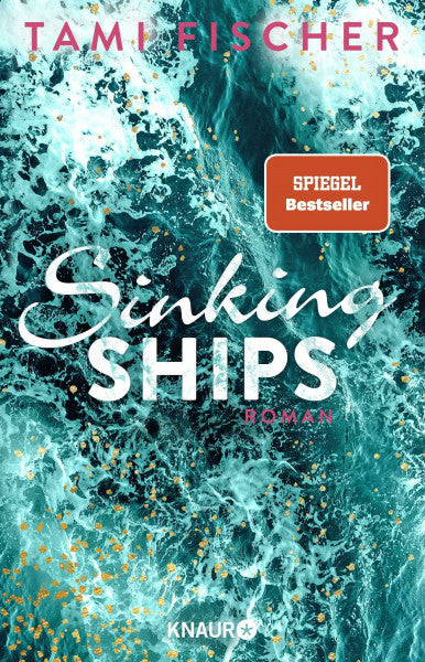 Fischer, Tami Sinking Ships: Roman (Fletcher University, Band 2)