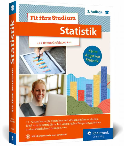 Grabinger, Benno Fit fürs Studium – Statistik: Alle Grundlagen verständlich erklärt. Statistik auch für Nicht-MINT-Studiengänge