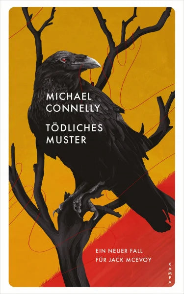 Connelly, Michael Tödliches Muster: Ein neuer Fall für Jack McEvoy (Ein Fall für Jack McEvoy)